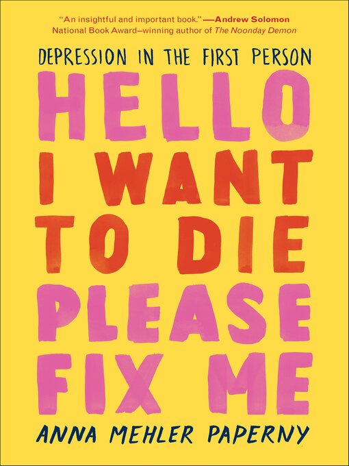 Cover image for Hello I Want to Die Please Fix Me